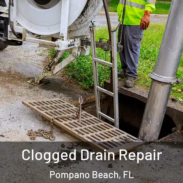  Clogged Drain Repair Pompano Beach, FL
