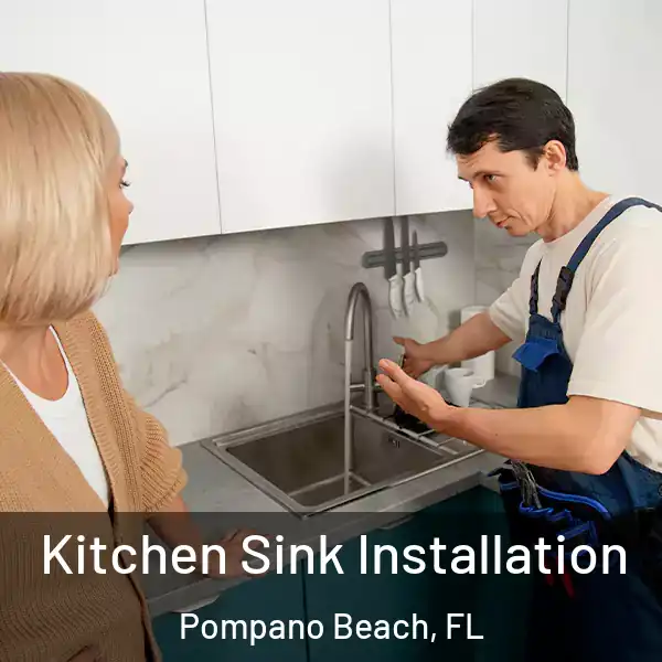  Kitchen Sink Installation Pompano Beach, FL