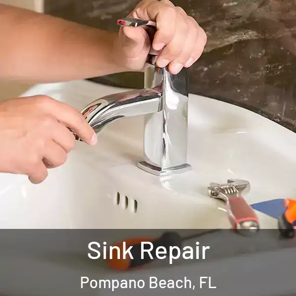  Sink Repair Pompano Beach, FL