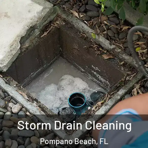  Storm Drain Cleaning Pompano Beach, FL