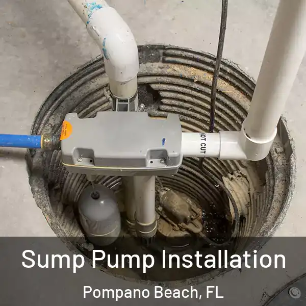  Sump Pump Installation Pompano Beach, FL