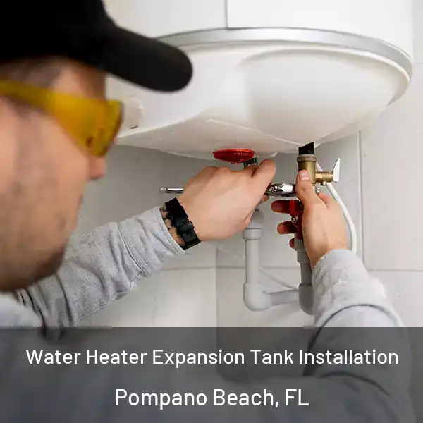  Water Heater Expansion Tank Installation Pompano Beach, FL
